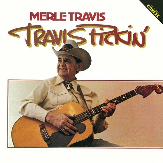 Merle Travis (1917 – 1983)